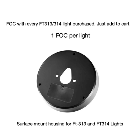 FOC Housing when you buy any FT-313/314 LED lamps.AccessoryFristomSRH Lighting